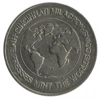 Жетон CINCINNATI MILACRON / HME PRESSES MINT THE WORLDS COIN, "MACH / 80